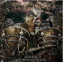 Witticism : Anthems for the World's Downfall